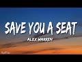 Alex Warren Save You A Seat Lyrics I Ll Save You A Seat Next To Me