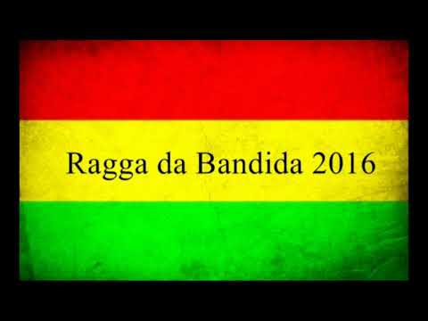 Ragga da Bandida 2016 ( Sem Vinheta ) Jex - Bandida