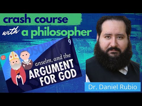 A Deeper Analysis of Anselm's Ontological Argument with Dr. Daniel Rubio (#1)