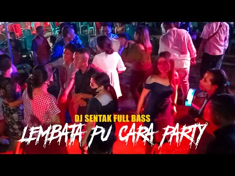 LEMBATA PU CARA PARTY - DJ SENTAK CANGKERZ DJOCKZ - REMIX 2023