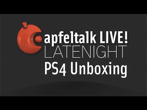 Apfeltalk LIVE! #20 | Let The Games Begin - Unboxing PS4