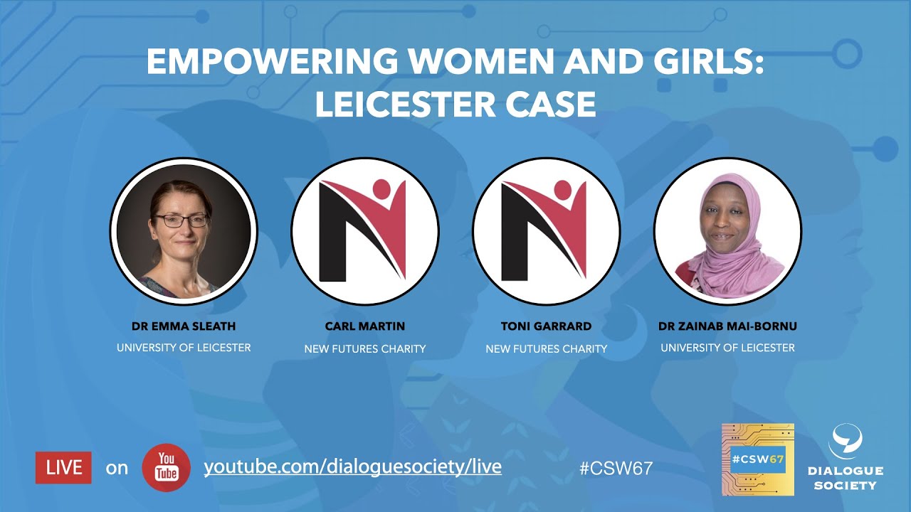 Empowering Women and Girls: Leicester Case - CSW67 Forum