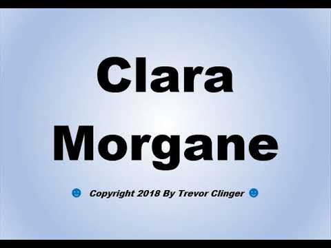 How To Pronounce Clara Morgane