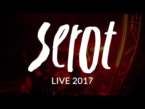 Serot - 2017 Live