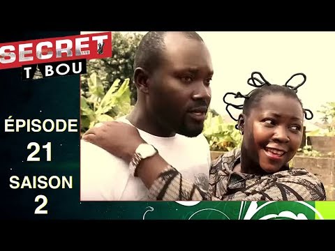 Secret Tabou  saison 2 - épisode 21 (série africaine, Cameroun)