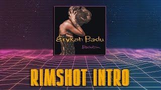 Erykah Badu - Rim Shot (Intro) Reaction