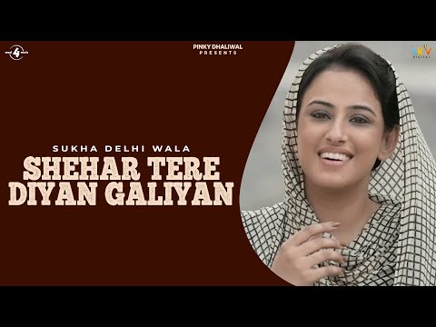 Shehar Tere Diyan Galliyan — watch video