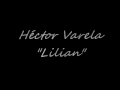 Héctor Varela - Lilian 