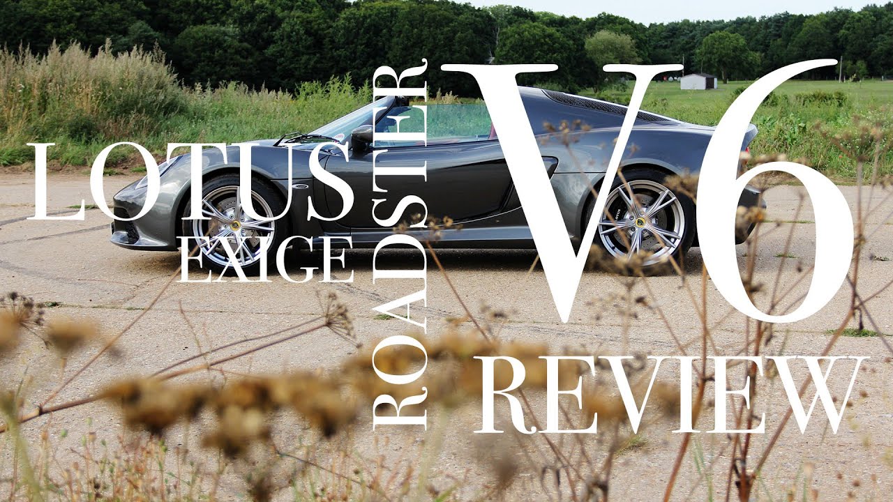 2013 Lotus Exige S V6 Roadster Review