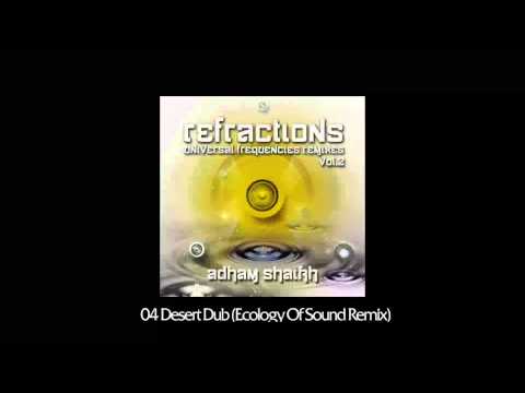 Adham Shaikh - Refractions Vol 2