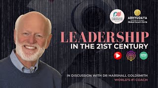 Leadership in the 21st Century - with Dr Marshall Goldsmith