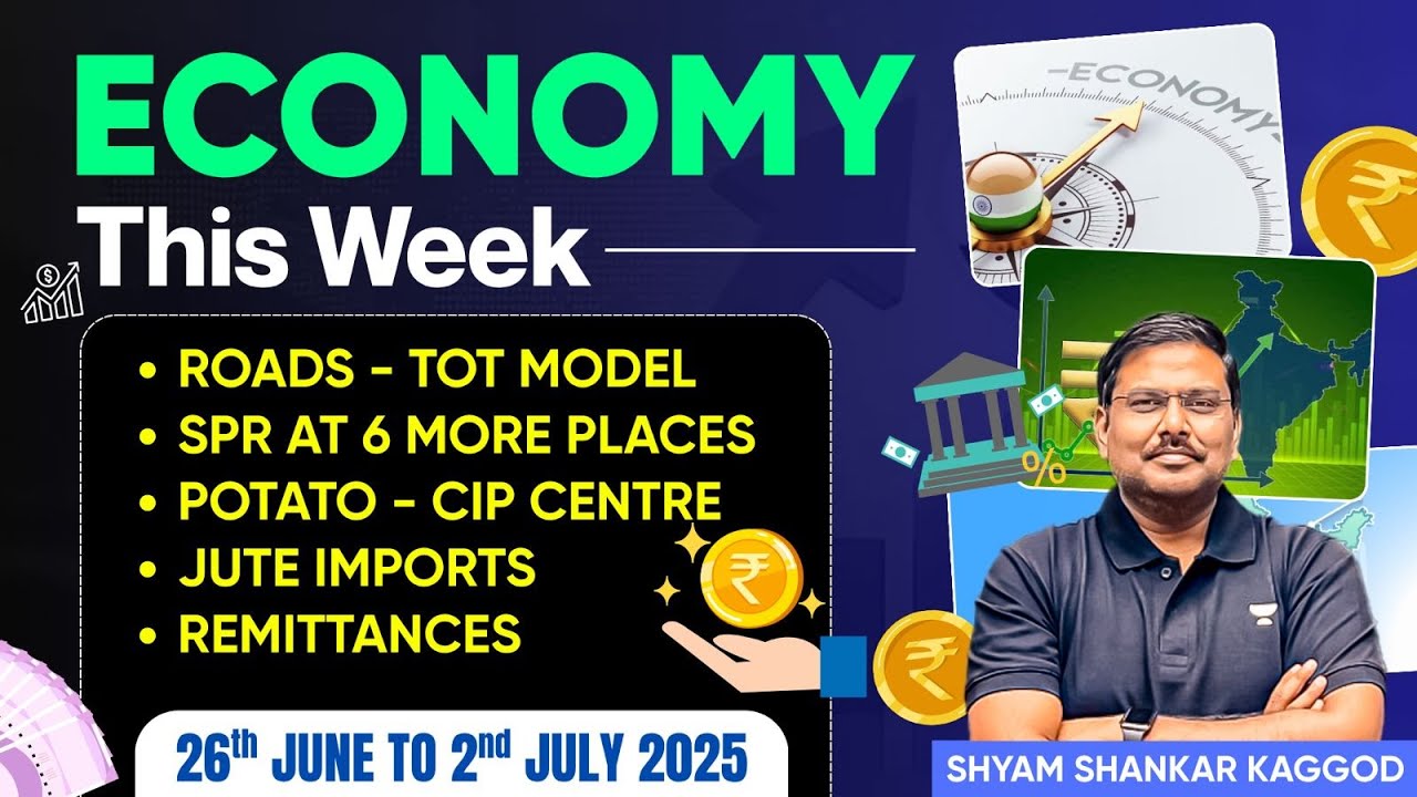 Economy This Week: Weekly Current Affairs for UPSC Prelims & Mains 2025–26 | Shyam Kaggod | IAS Exam