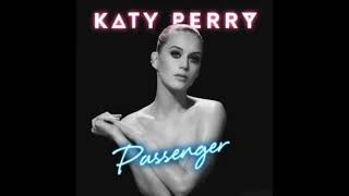 Katy Perry - Passenger