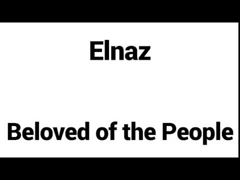 How to Pronounce Elnaz! - Middle Eastern Names