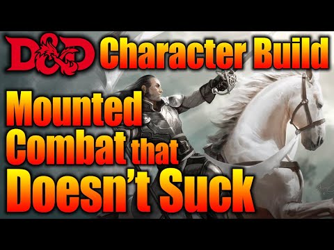 D&D Character Building Tips: Mounted For Combat