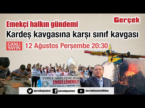 Gündemi konuşuyoruz - 12 Ağustos 2021