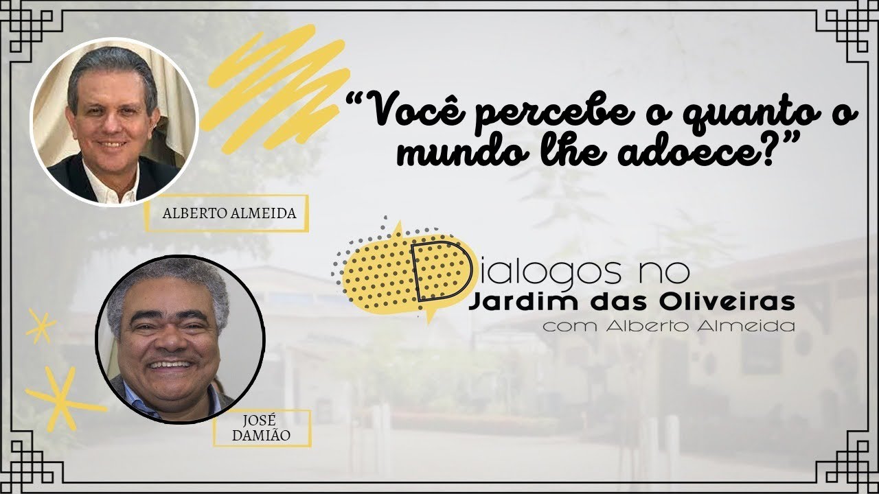 VOCÊ PERCEBE O QUANTO O MUNDO LHE ADOECE?   |   Alberto Almeida