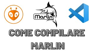 Come compilare Marlin da sorgente con Visual Studio Code e PlatformIO e Marlin Auto Build