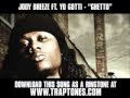 Jody Breeze ft. Yo Gotti - Ghetto [ New Video + Download ]