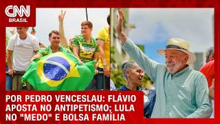 Vídeo: Flávio aposta no antipetismo; Lula no "medo" e Bolsa Família | CNN 360°