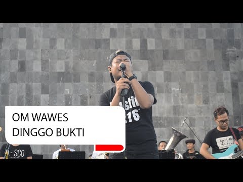 OM WAWES X YK BRASS ENSEMBLE - Dinggo Bukti, live at Taman Budaya Yogyakarta