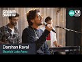 Darshan Raval - Baarish Lete Aana | SoundBound