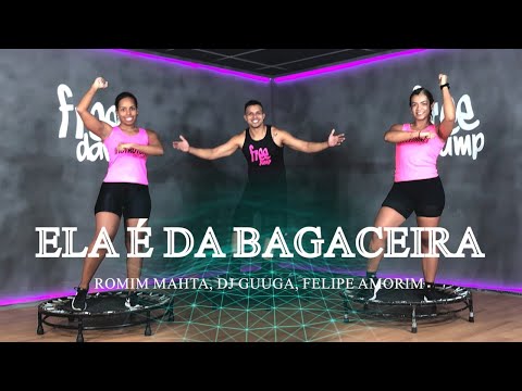 ELA É DA BAGACEIRA - Romim Mahta, DJ Guuga, Felipe Amorim | COREOGRAFIA - FREEJUMP