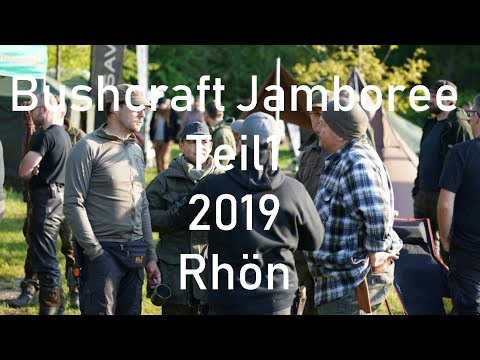 Bushcraft Jamboree Teil 1 2019 Rhön