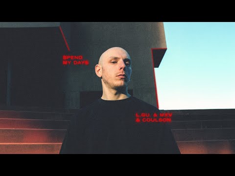 L.GU. & MXV & Coulson - Spend My Days