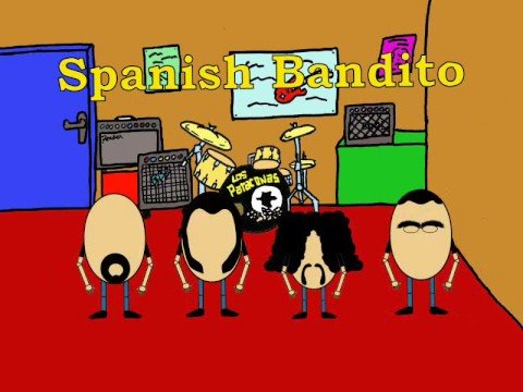 Los Pataconas - Spanish Bandito