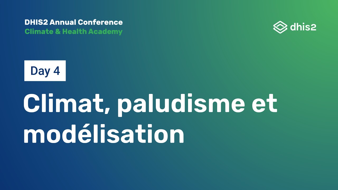 Climat, paludisme et modélisation #DAC2026
