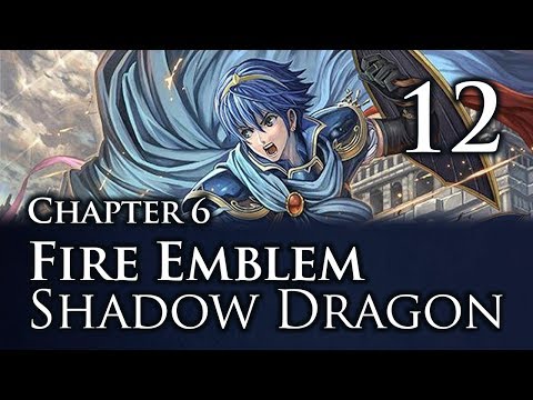 Part 12: Let's Play Fire Emblem Shadow Dragon, Classic Merciless, Chapter 6 - "Fire Emblem"