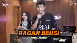 Download lagu RAGAJI BEUSI - CHELEN X MASDER [COVER] mp3