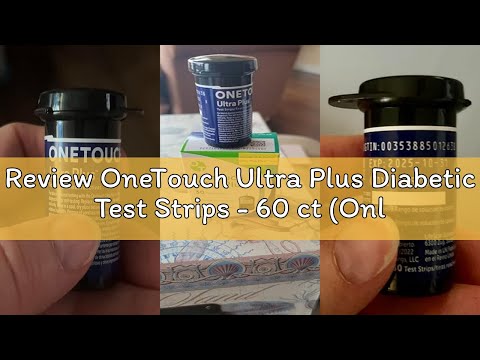 Review OneTouch Ultra Plus Diabetic Test Strips - 60 ct (Only Works with OneTouch Ultra Plus Flex Bl