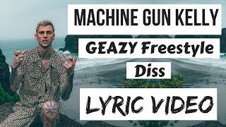Machine Gun Kelly - Funk Flex Freestyle #107 (Lyric Video)
