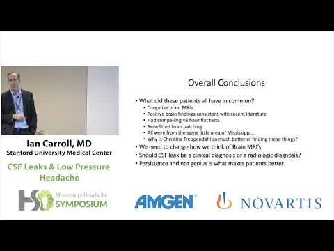 Mississippi Headache Syposium 2019 Dr. Ian Carroll from Stanford discusses Spinal CSF Leaks