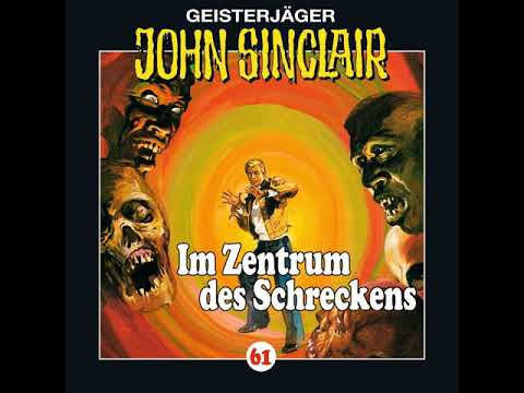 Hörprobe JOHN SINCLAIR - FOLGE 61: Im Zentrum des Schreckens (II/III) | Hörspiel