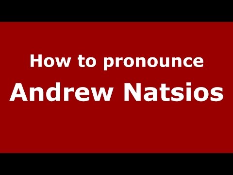 How to pronounce Andrew Natsios (American English/US) - PronounceNames.com