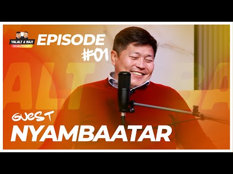 [Social Podcast] Yalalt & Baji - Episode 01 w/Nyambaatar