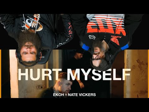 Ekoh X Nate Vickers - Hurt Myself @Ekohmusic @NateVickers #reaction