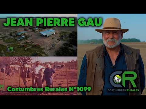 Del viñedo francés a la agricultura extensiva en Santiago del Estero: Jean Pierre Gau