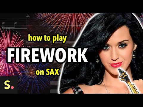 How to play Firework on Sax | Saxplained