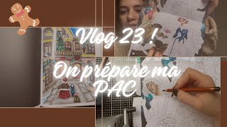 Vlog 23 : On prépare ma PAC