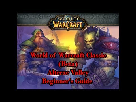 World of Warcraft Classic (Beta) Alterac Valley Beginner's Guide