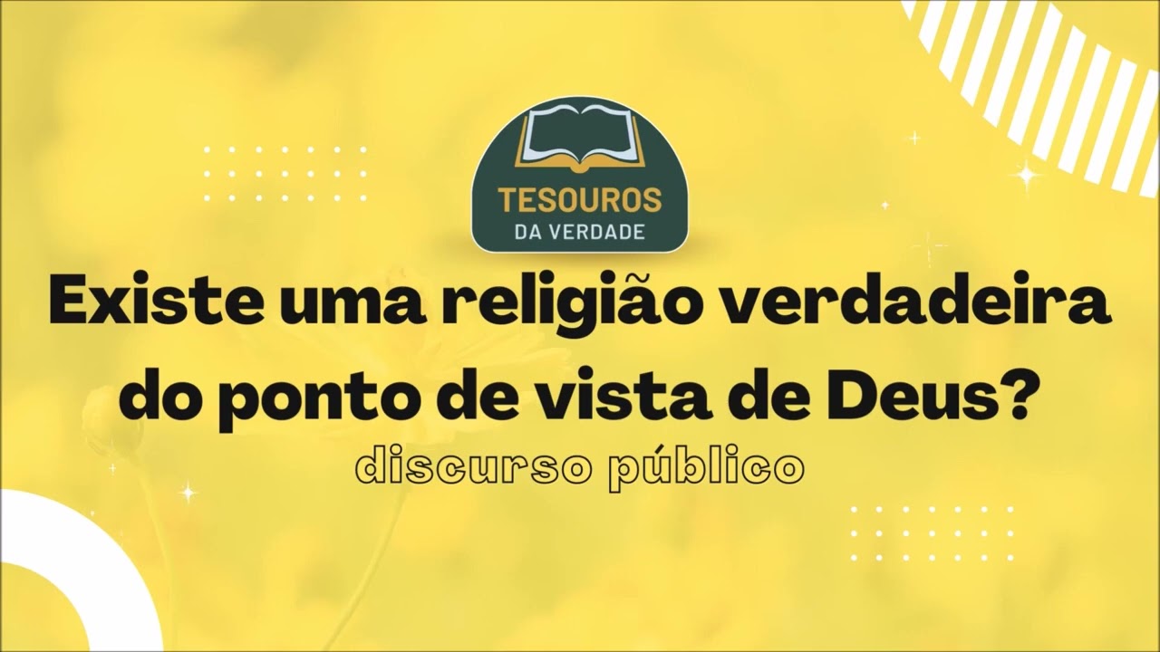 Existe uma religião verdadeira do ponto de vista de Deus?