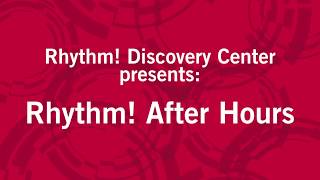 Rhythm! After Hours ft. Glenn Kotche of Wilco