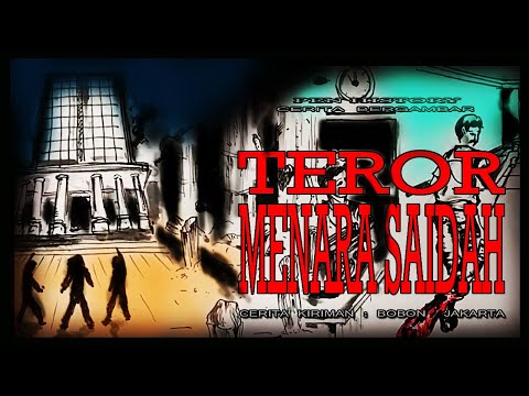 TEROR MENARA SAIDAH - Cerita Gambar - Cerita Bergambar