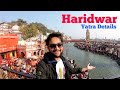 Haridwar Tourist Places Haridwar Yatra Haridwar Tour Plan Haridwar Tour Budget Haridwar Guide