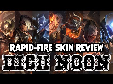 Rapid-Fire Skin Review: High Noon 2022