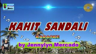 KAHIT SANDALI karaoke by Jennylyn Mercado